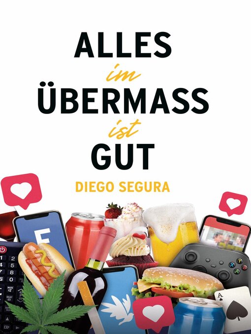 Title details for Alles in Maßen ist gut by Diego Segura - Available